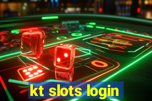 kt slots login